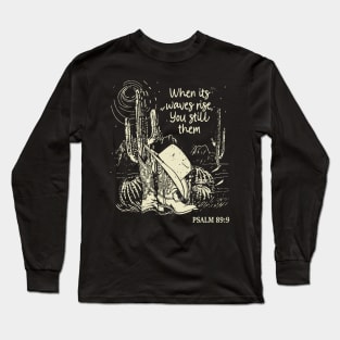 When Its Waves Rise You Still Them Boots Desert Long Sleeve T-Shirt